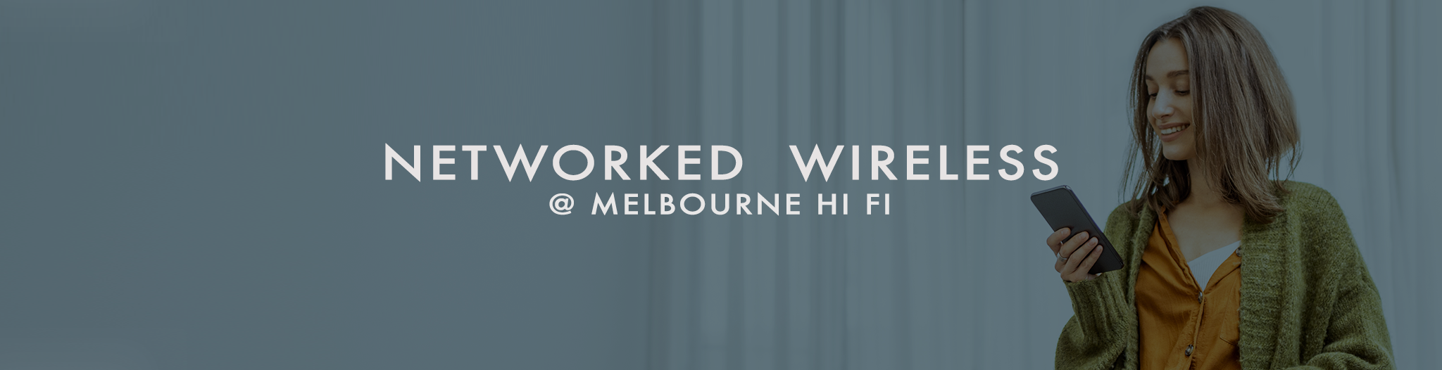 Networked Wireless Audio @ Melbourne Hi Fi