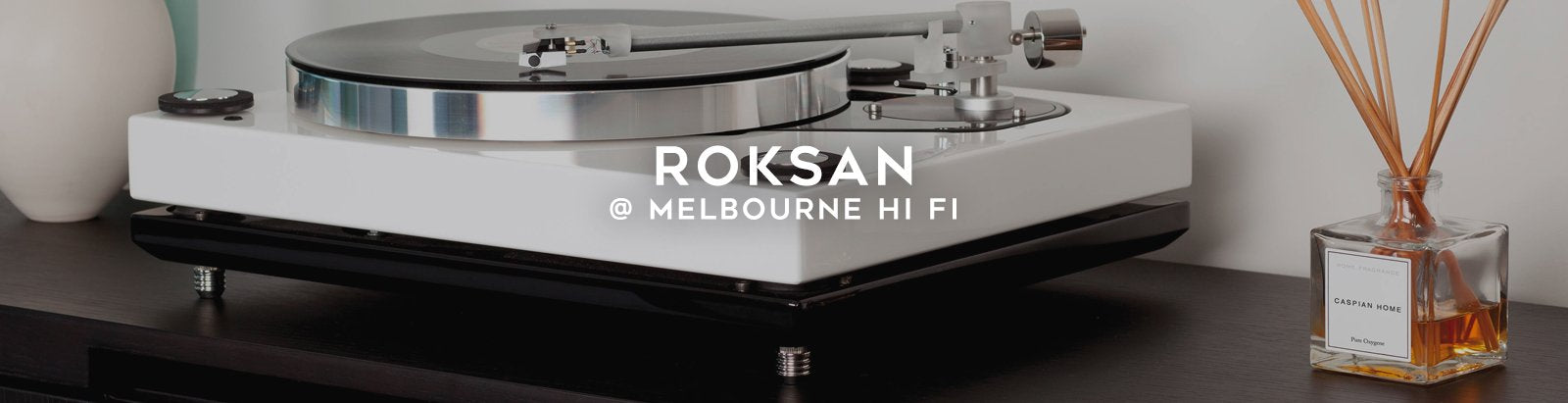 Shop Roksan at Australia Hi Fi