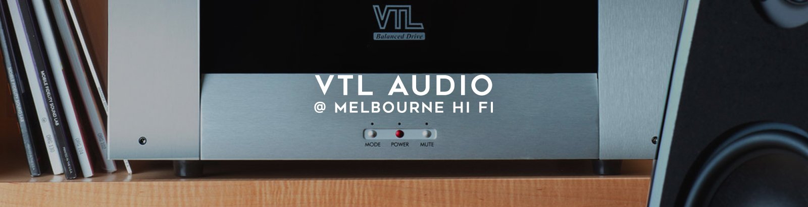 Shop VTL Audio at Australia Hi Fi