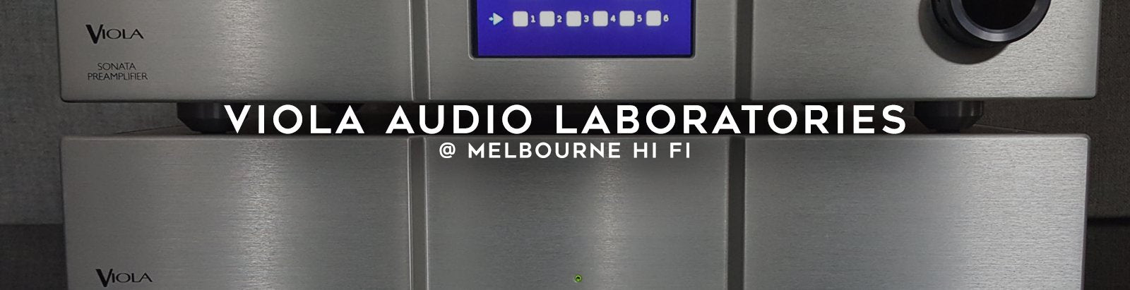 Viola Audio Laboratories Australia Hi Fi