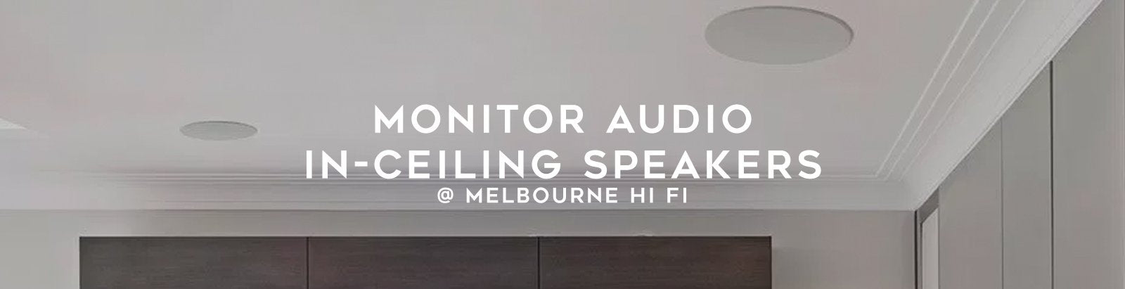 Monitor Audio: In-Ceiling Speakers at Australia Hi Fi Australia