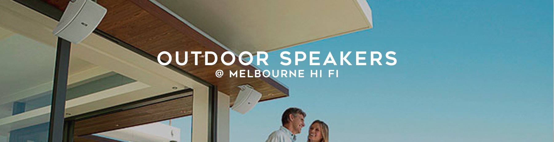 Shop outdoor speakers at Australia Hi Fi today.